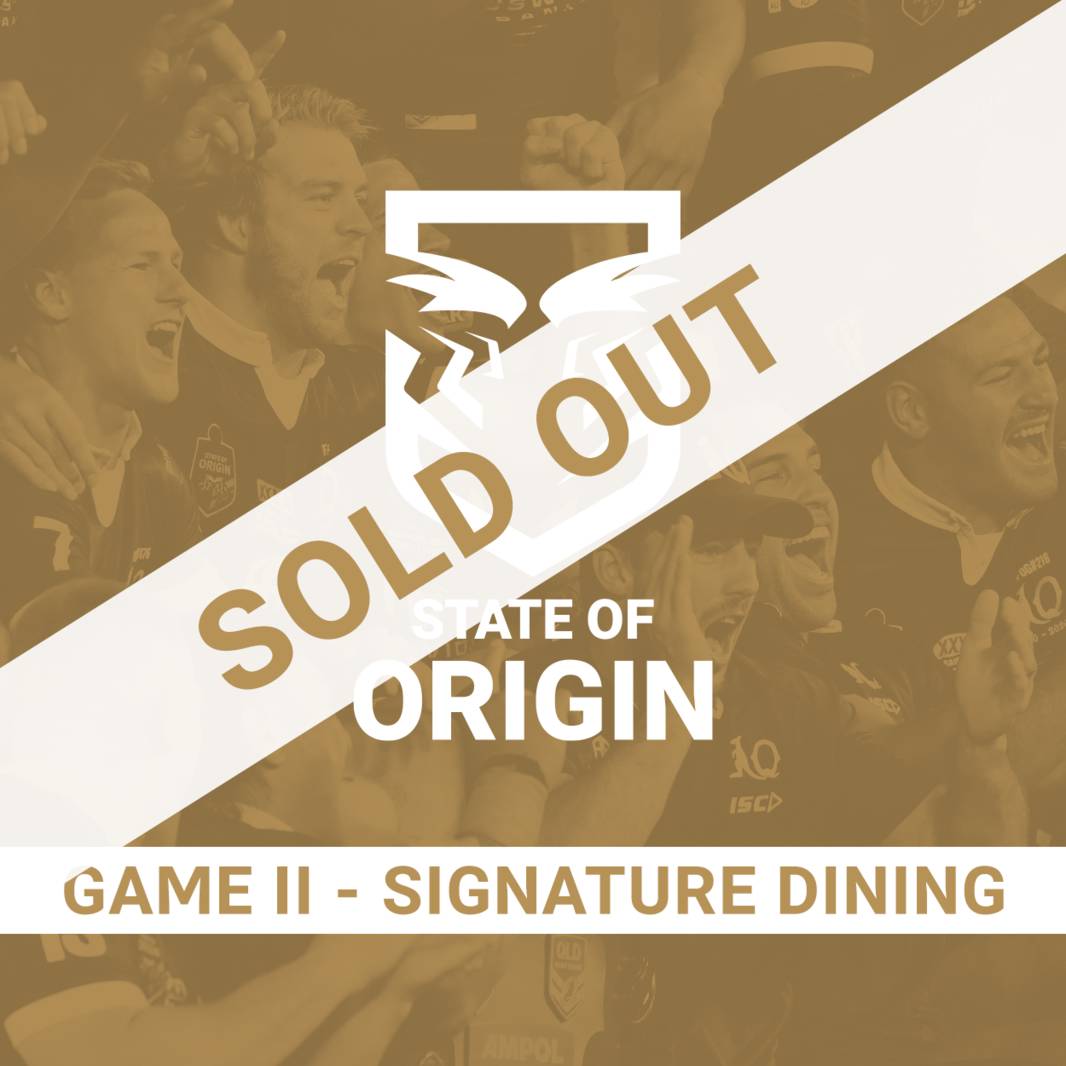State of Origin Game II - Signature Dining0