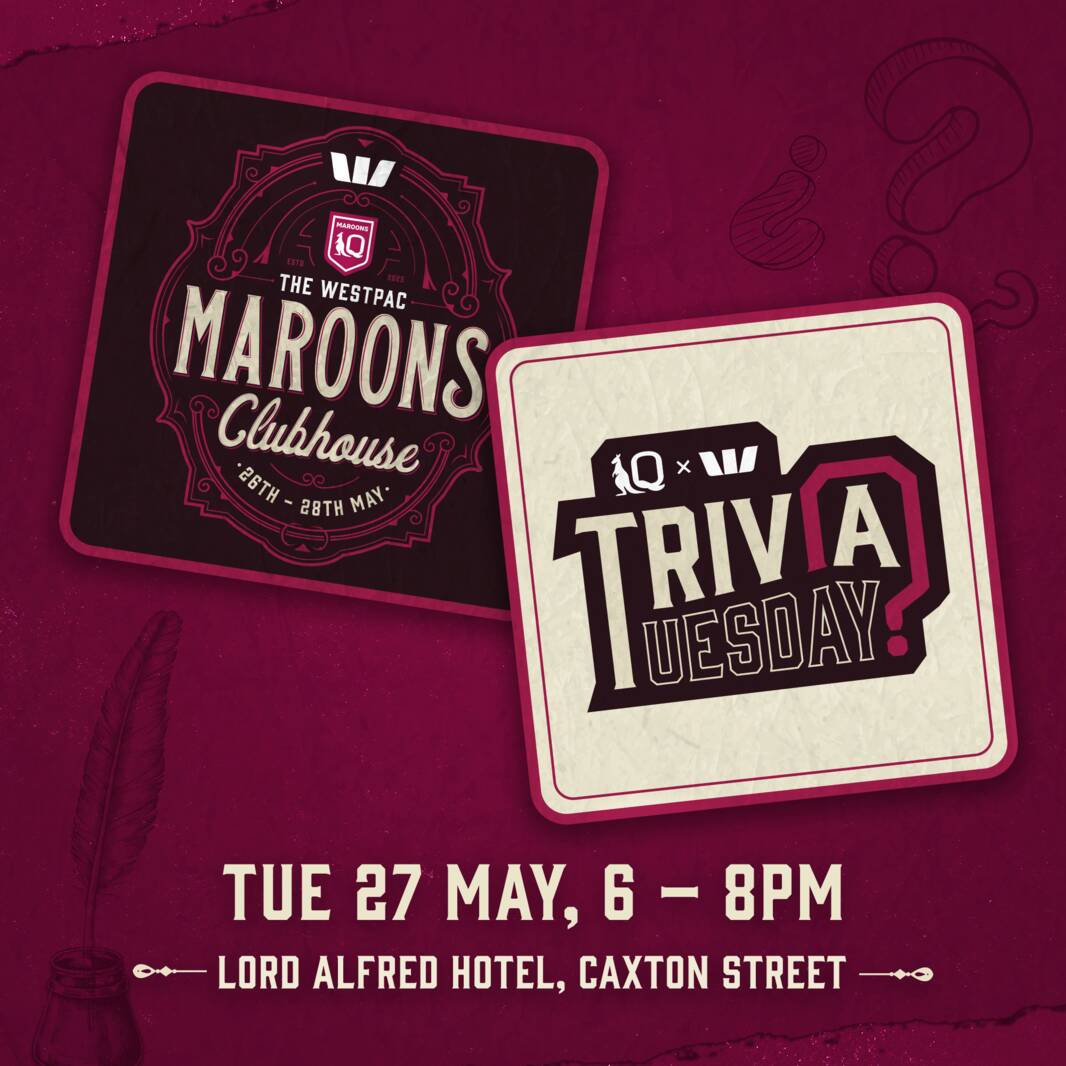 Westpac Maroons Clubhouse Trivia Tuesday0